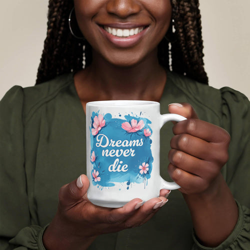 Dreams Never Die – Tasse en céramique blanche de 325 ml